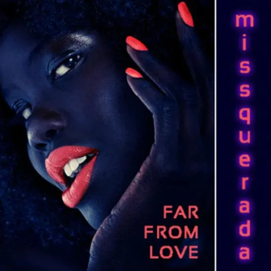 کاور آهنگ Far From Love از میسکوئرادا